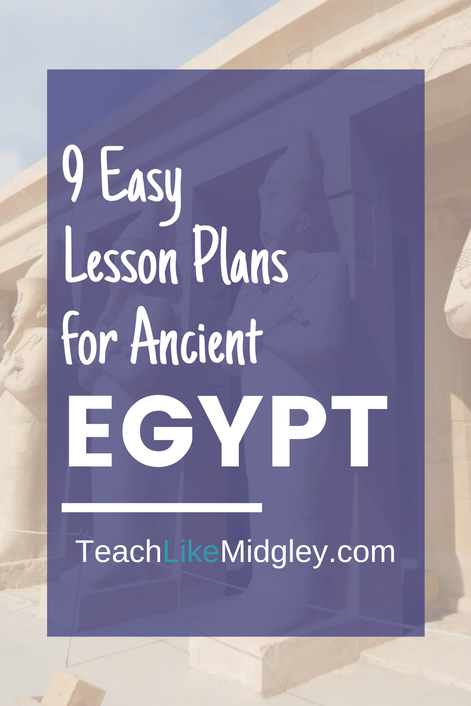 9 Easy Lesson Plans for Ancient Egypt
