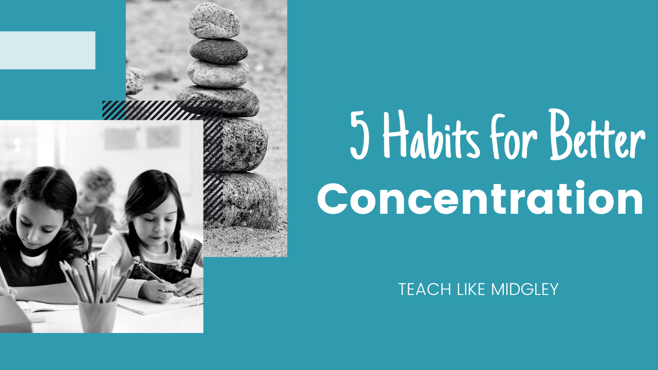 Habits for Better Concentration