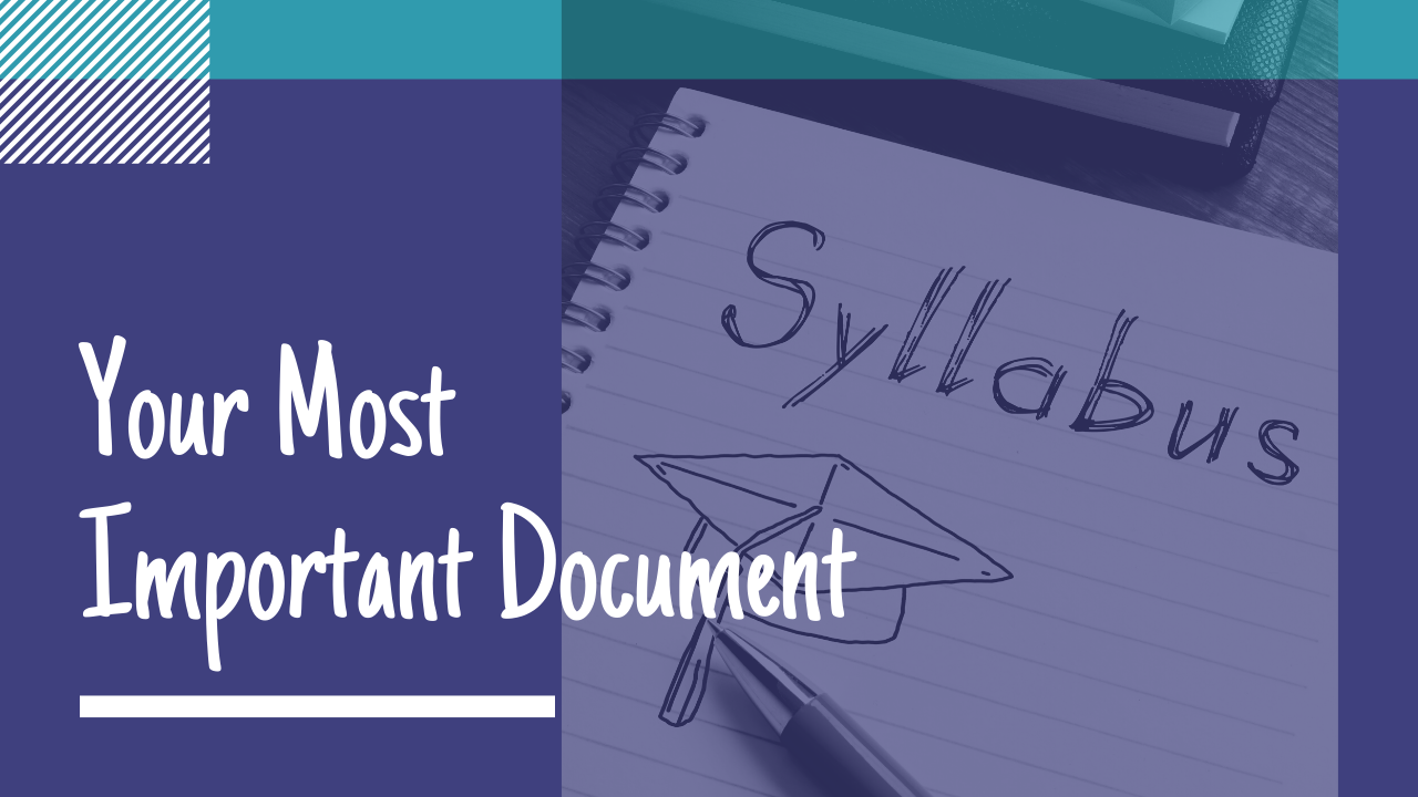 Your Most Important Document: The Syllabus | Teach Like Midgley