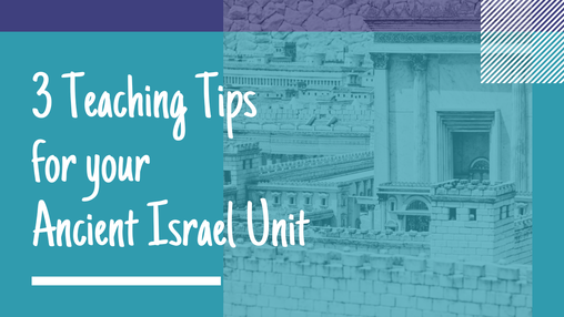 3 Best Ancient Israelites 6th Grade Teaching Tips