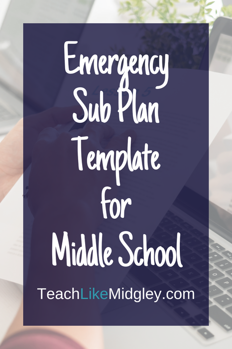 Emergency Sub Plan Template for Middle School