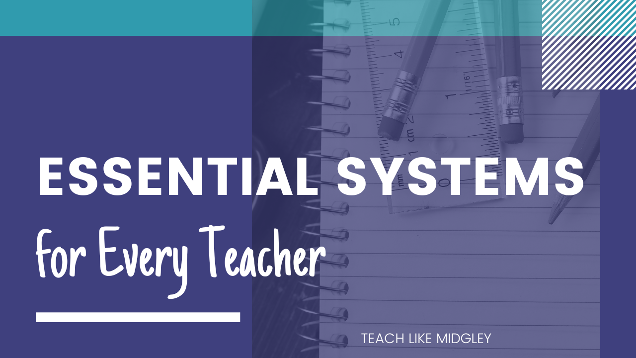 essential systems for every teacher