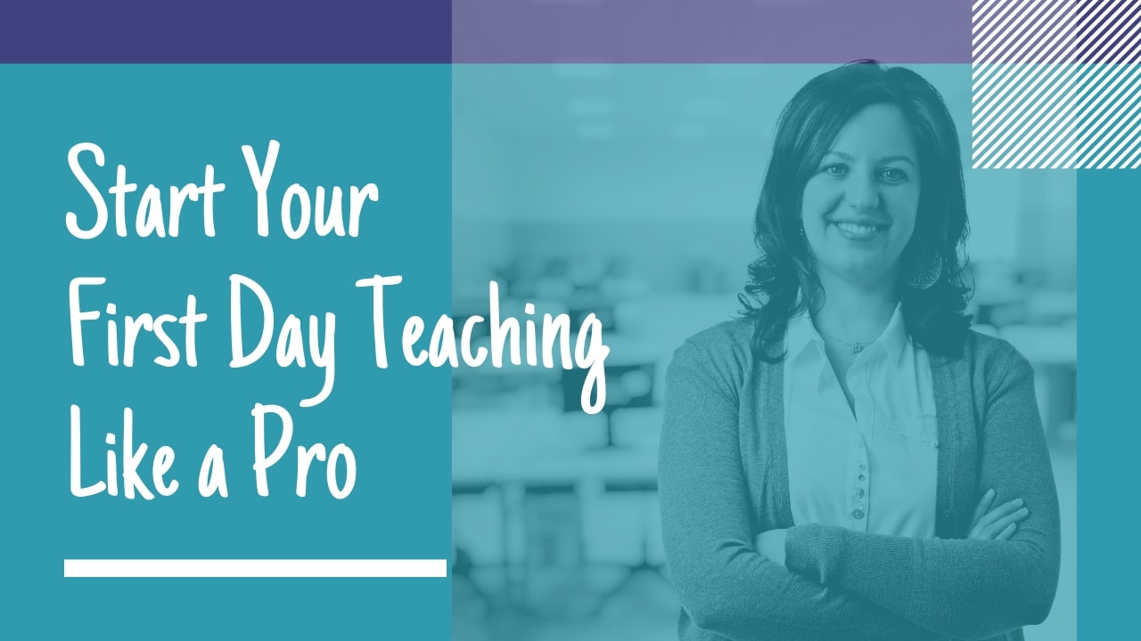 Teach Your First Day Like a Pro