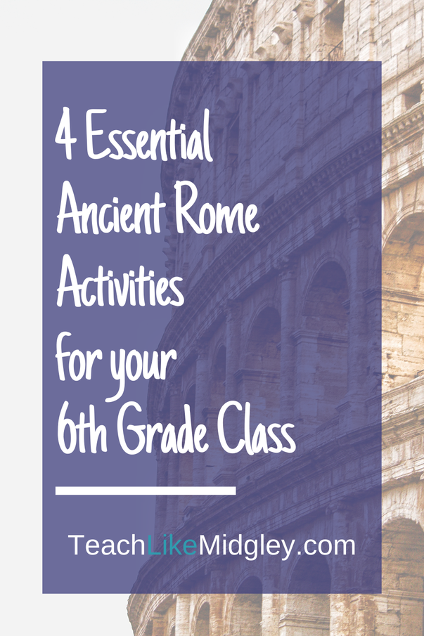 4 Essential Ancient Rome Activities for your 6th Grade Class
