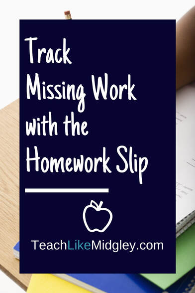 Track Missing Work with the Homework Slip