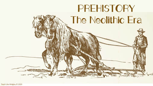Prehistory Lesson Plan: Neolithic Era