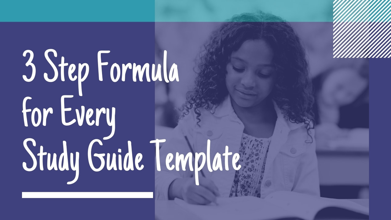 3 Step Formula for Every Study Guide Template